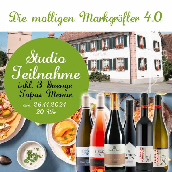 Online Weinprobe Studioteilnahme inkl. 3-Gänge Tappas-Menü - Rebstock Egringen 26.11.2021