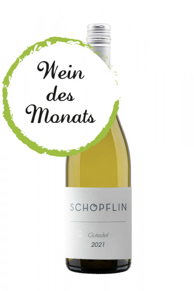 Gutedel 2021 trocken - Weinbau Schöpflin - WEIN des MONATS 07/2022